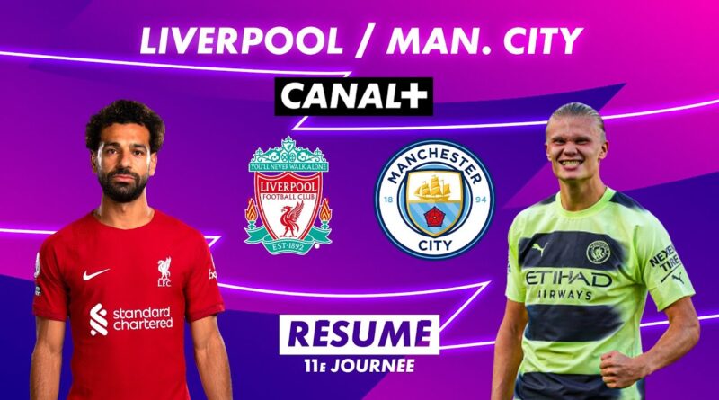 manchester city contre liverpool : suivez le match en direct