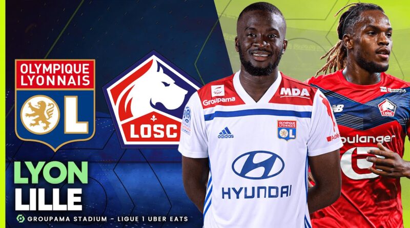 suivez lyon – lille en direct : les dernières infos